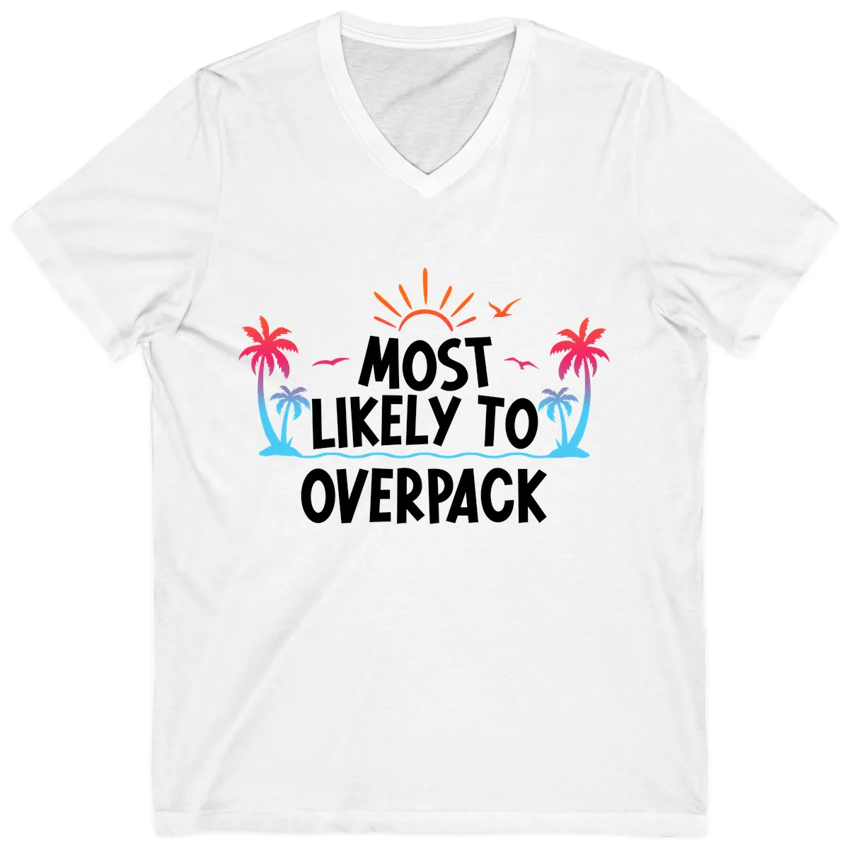 Most Likely To Overpack V-Neck in White