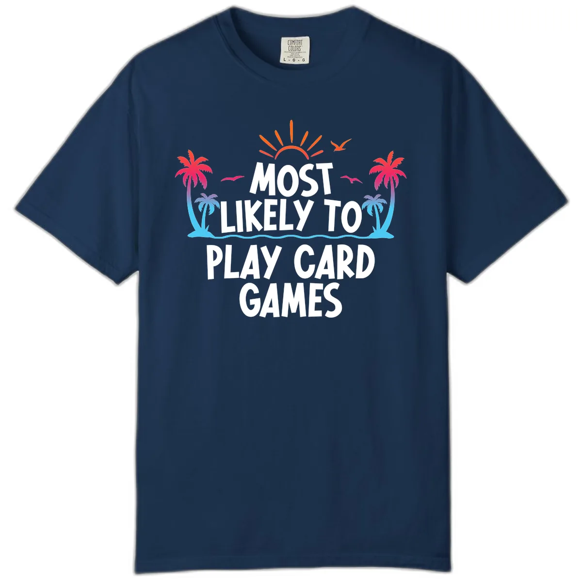 Most Likely To Play Card Games Comfort Color in Navy