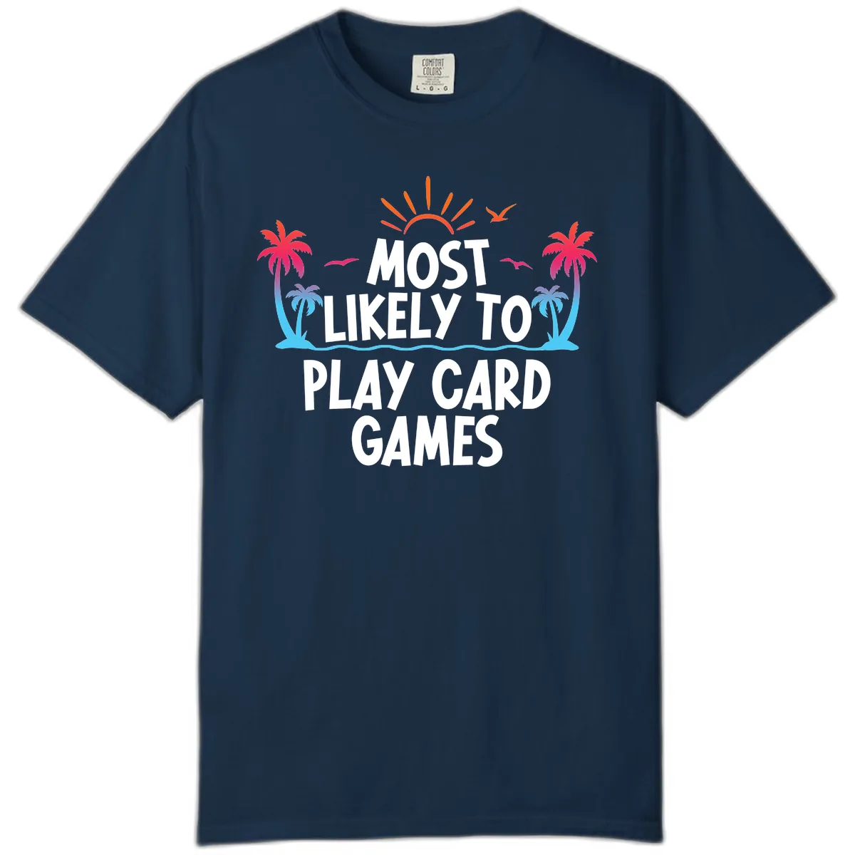 Most Likely To Play Card Games Comfort Color in True Navy