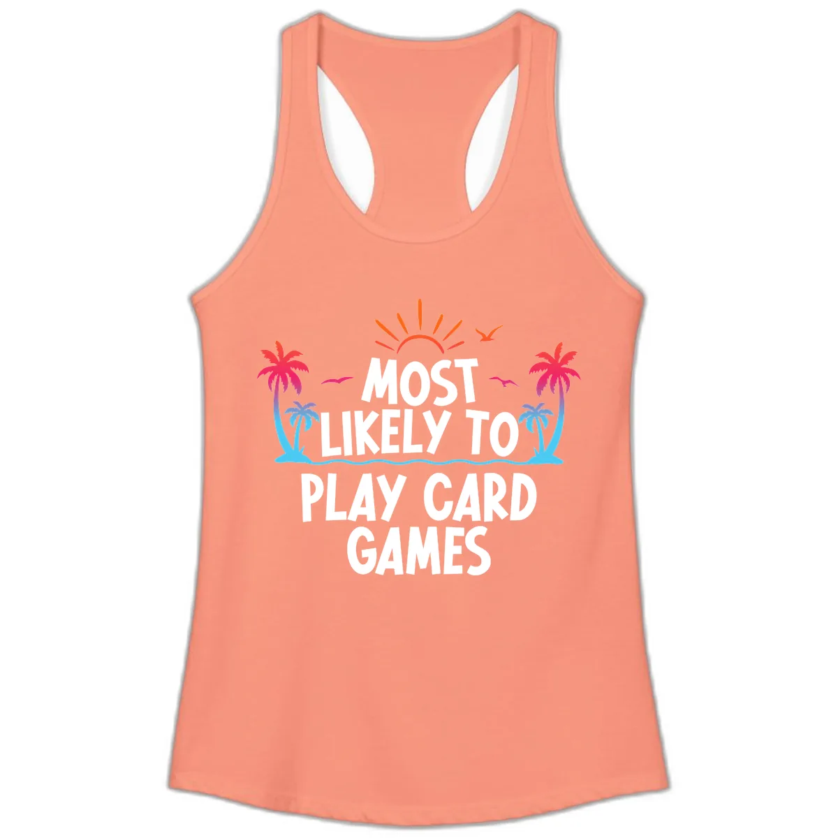 Most Likely To Play Card Games Ladies Tank in Solid Light Orange
