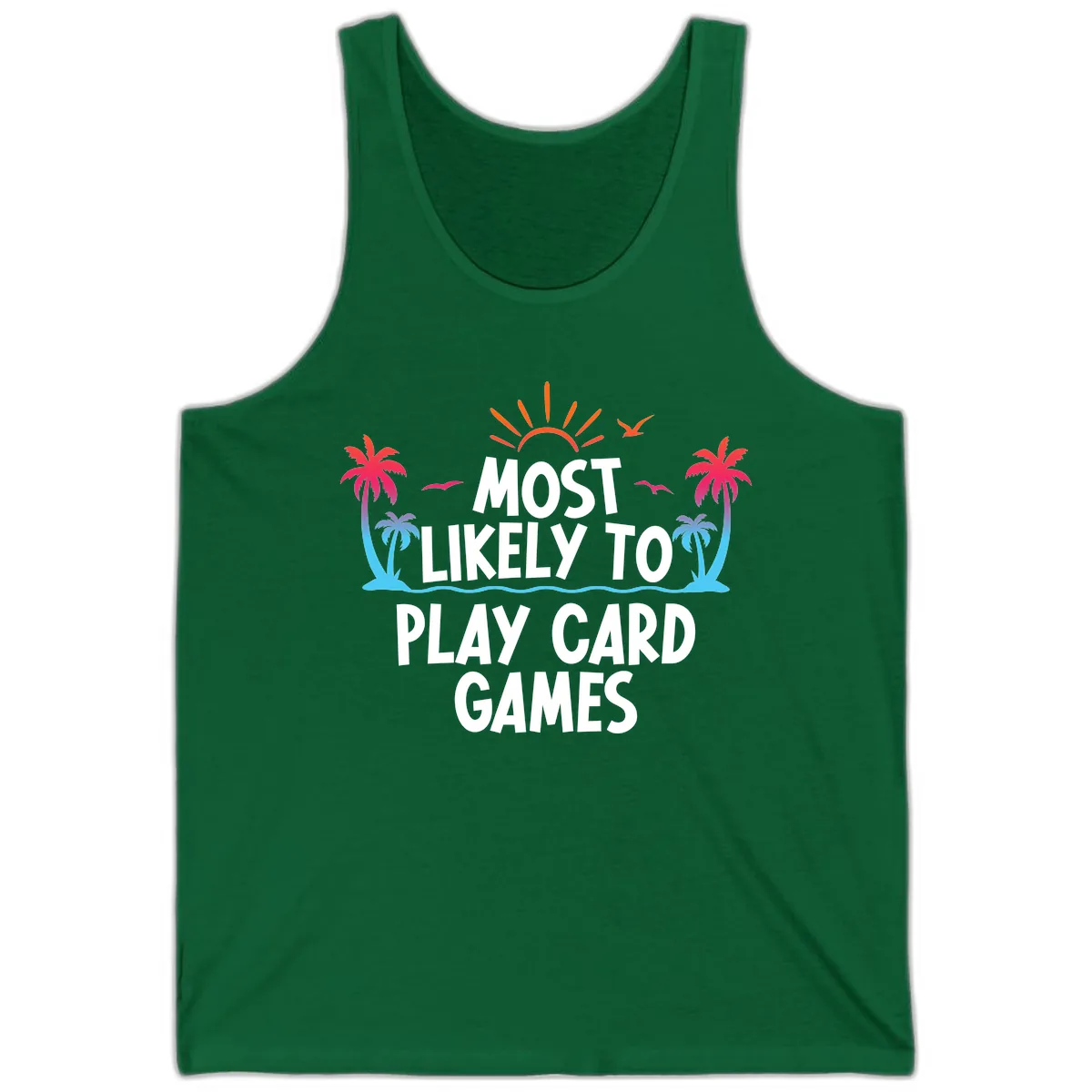 Most Likely To Play Card Games Tank in Kelly