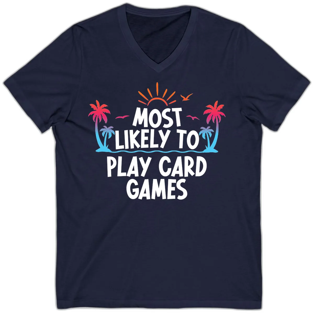 Most Likely To Play Card Games V-Neck in Navy