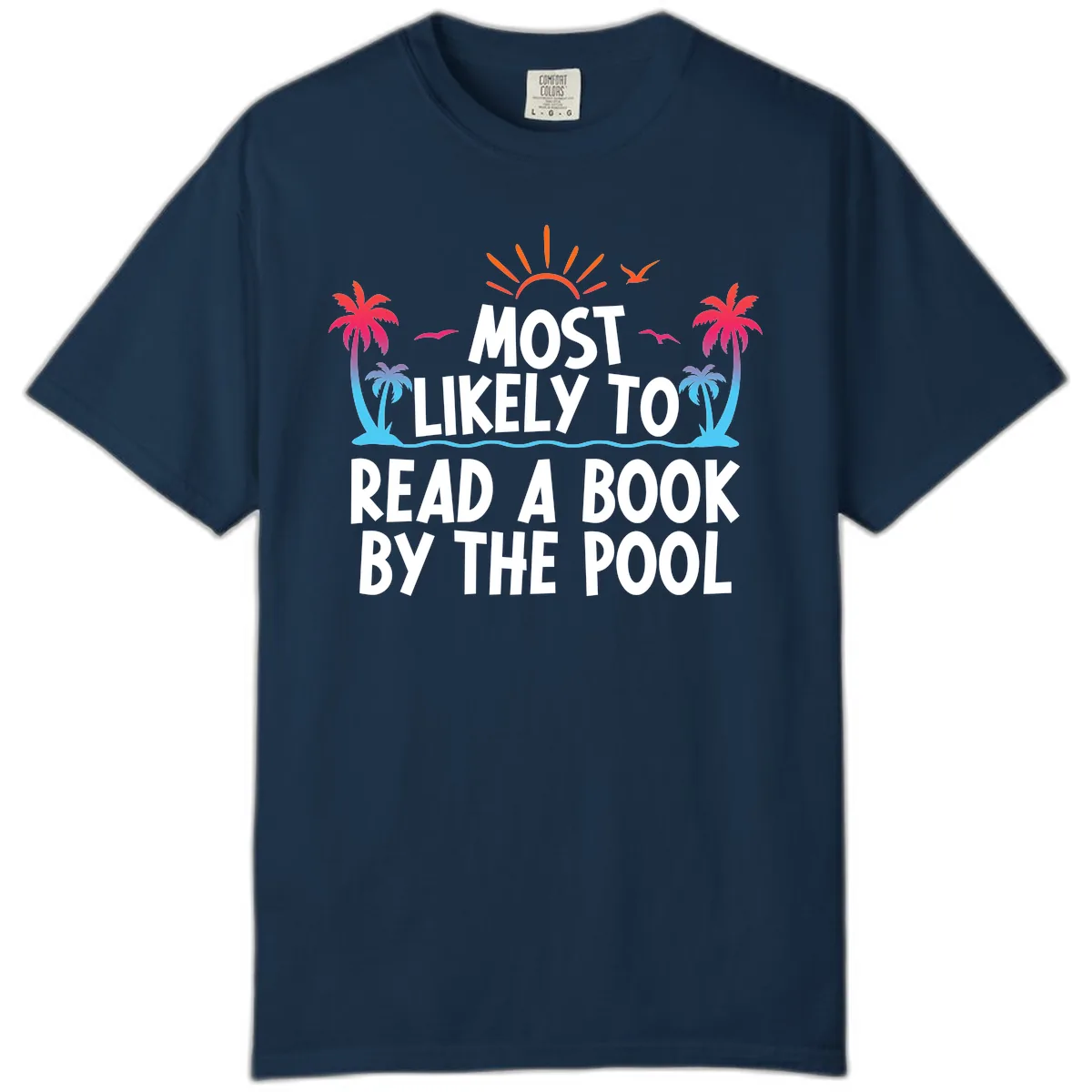 Most Likely To Read A Book By The Pool Comfort Color in True Navy
