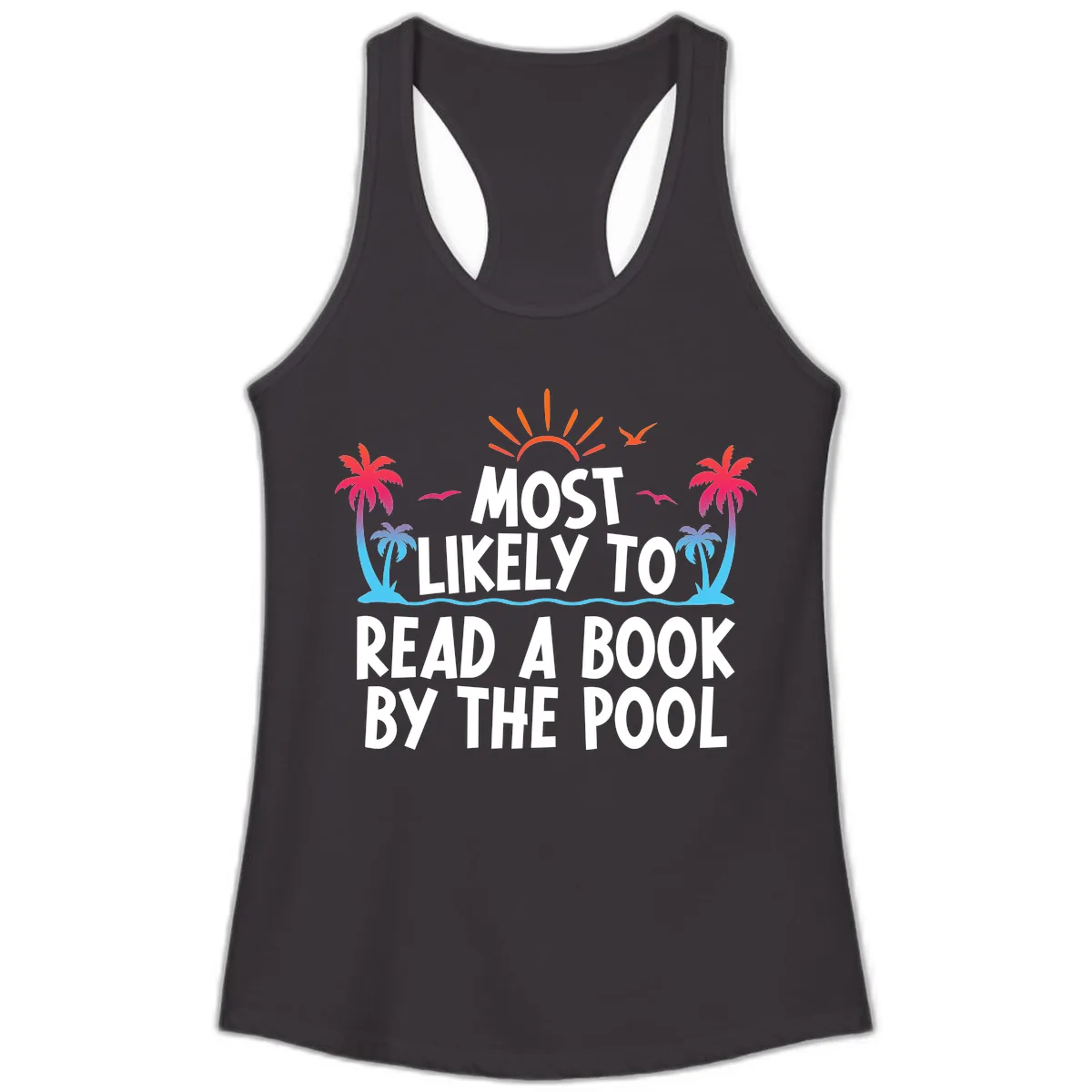 Most Likely To Read A Book By The Pool Ladies Tank in Black