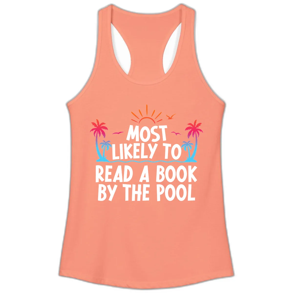 Most Likely To Read A Book By The Pool Ladies Tank in Solid Light Orange