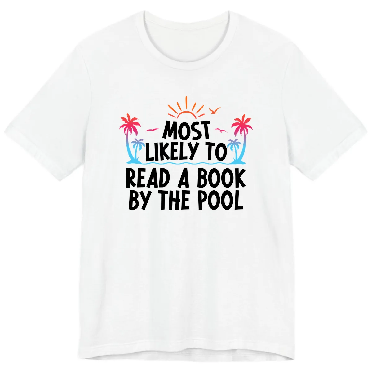 Most Likely To Read A Book By The Pool Premium T-Shirt in White