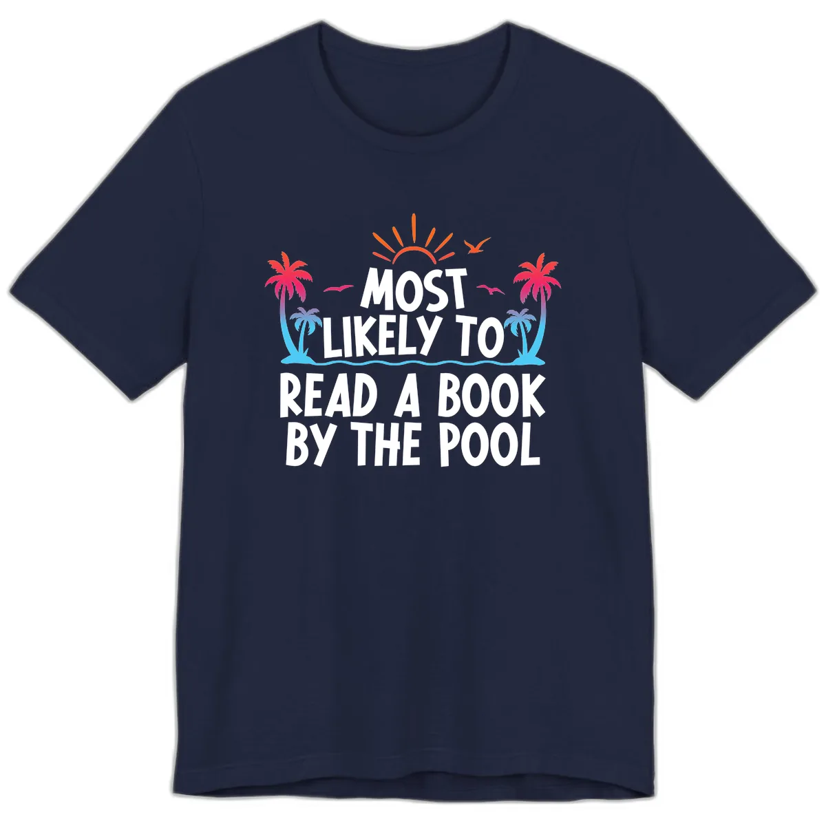 Most Likely To Read A Book By The Pool Premium T-Shirt in Navy