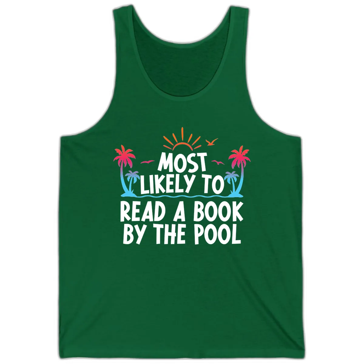 Most Likely To Read A Book By The Pool Tank in Kelly