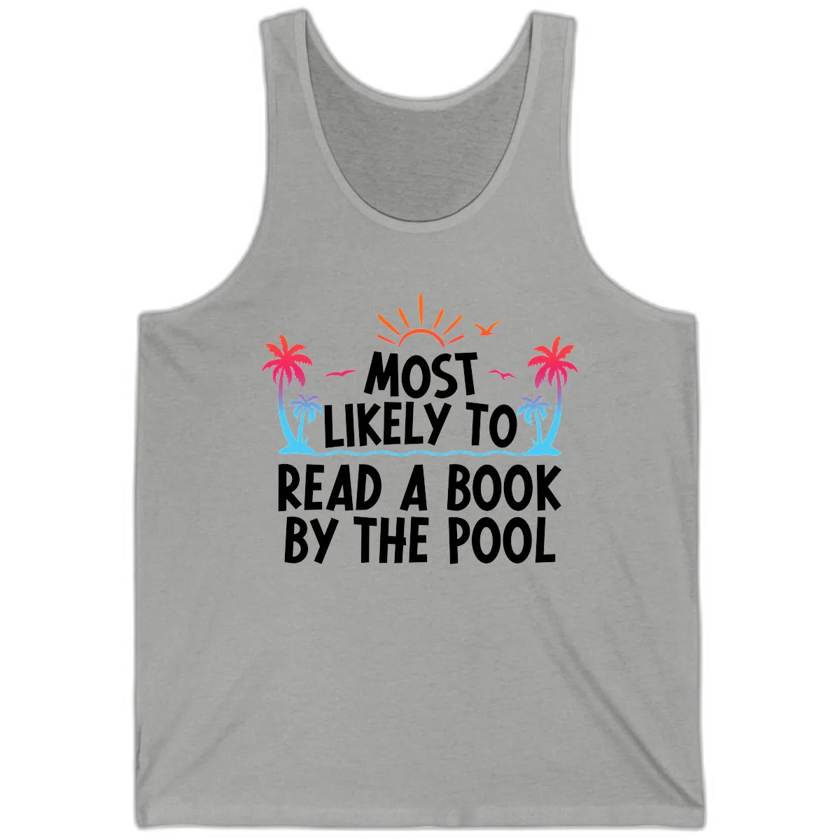 Most Likely To Read A Book By The Pool Tank in Athletic Heather