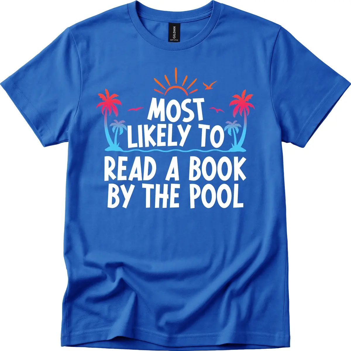 Most Likely To Read A Book By The Pool T-Shirt in Royal