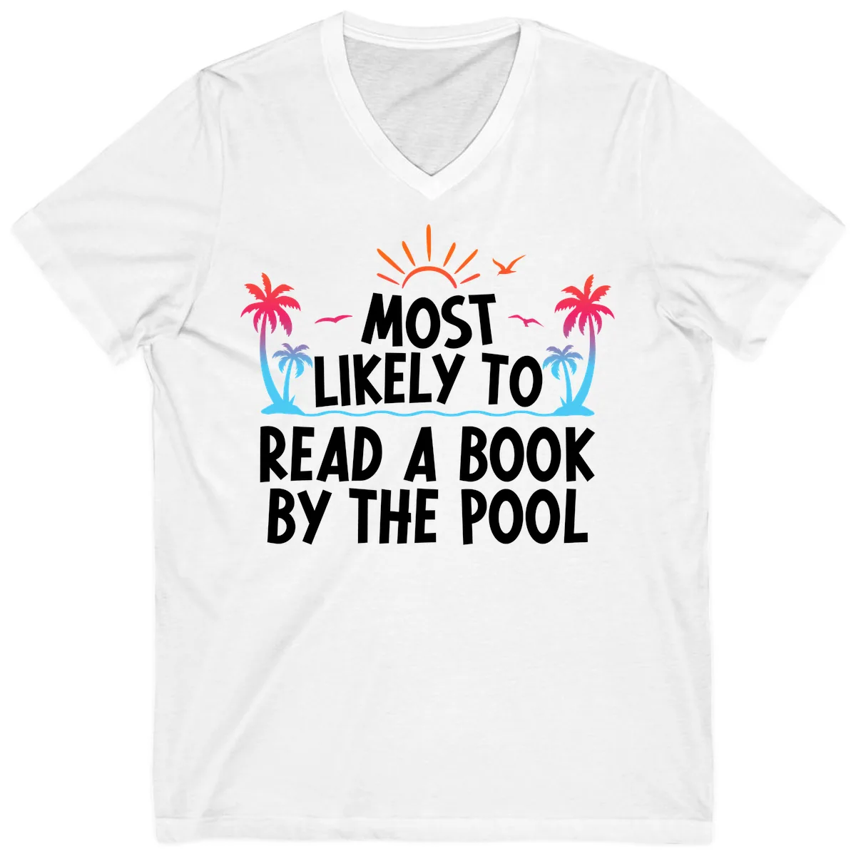 Most Likely To Read A Book By The Pool V-Neck in White
