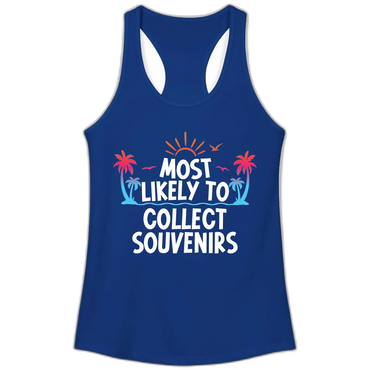 Most Likely To Collect Souvenirs Ladies Tank in Solid Royal
