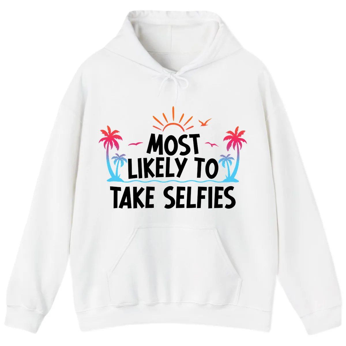 Most Likely To Take Selfies Hoodie in White