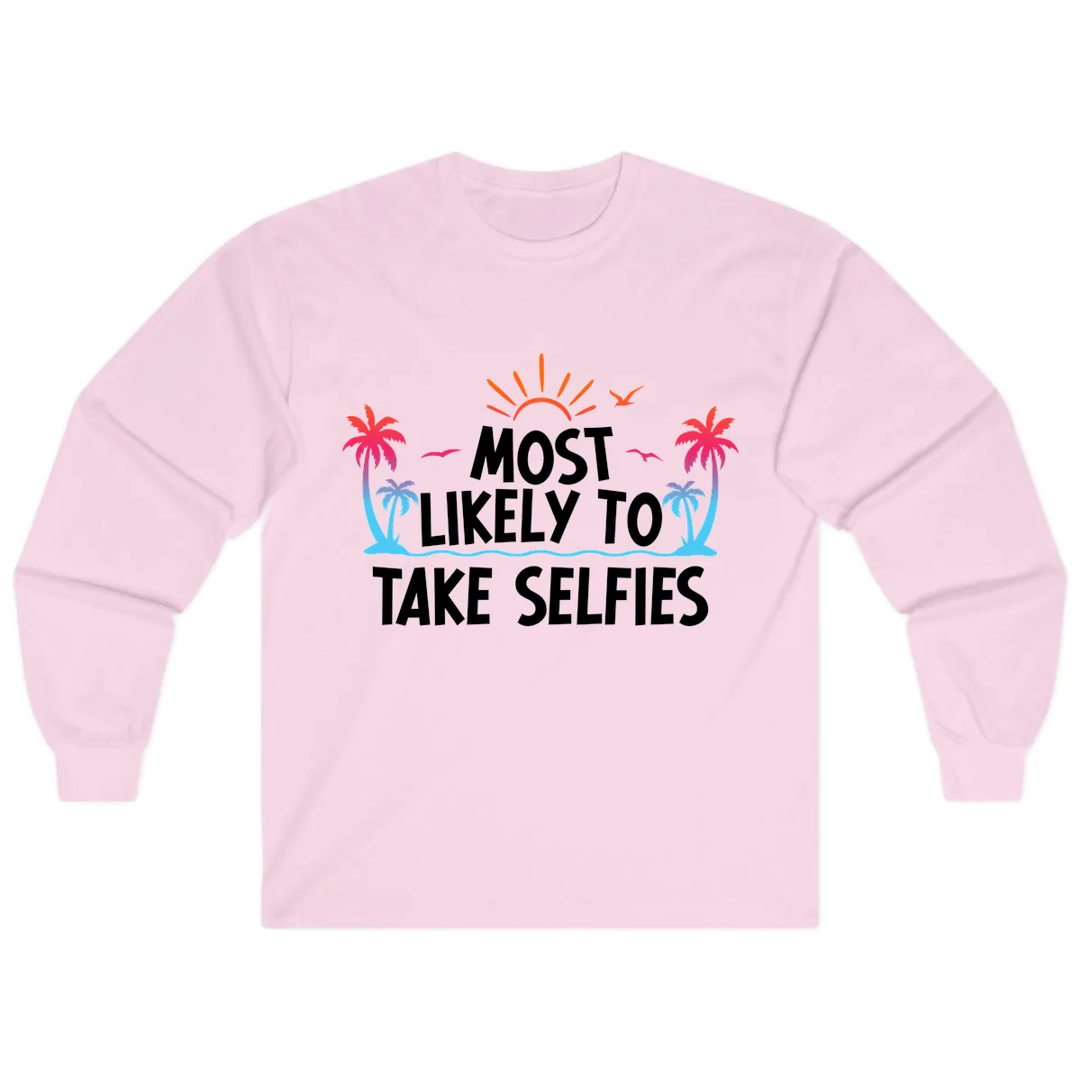Most Likely To Take Selfies Long Sleeve in Light Pink