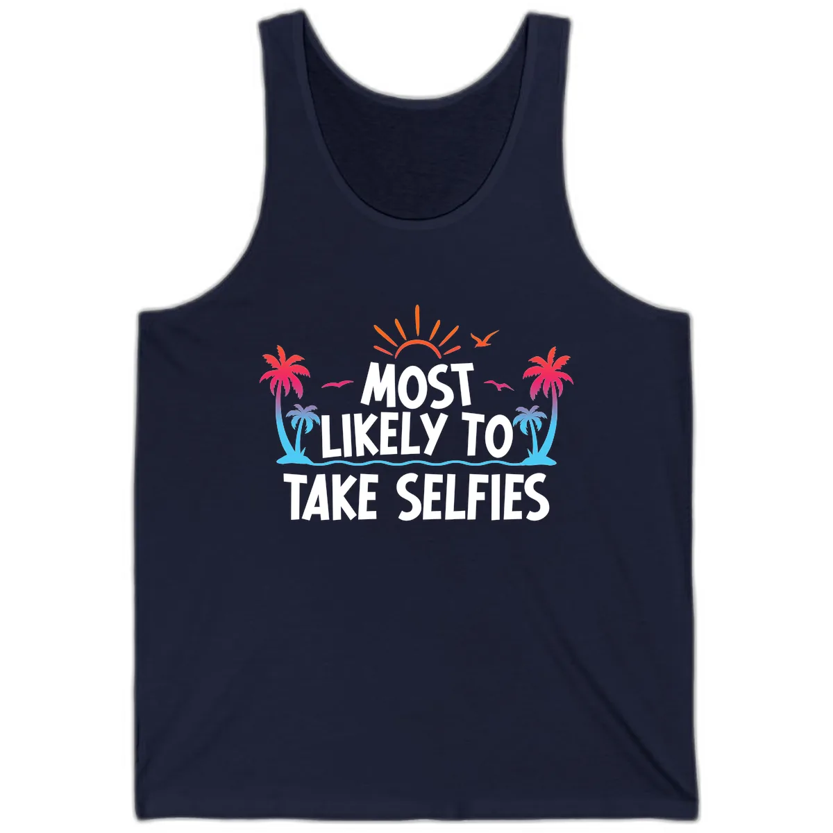 Most Likely To Take Selfies Tank in Navy