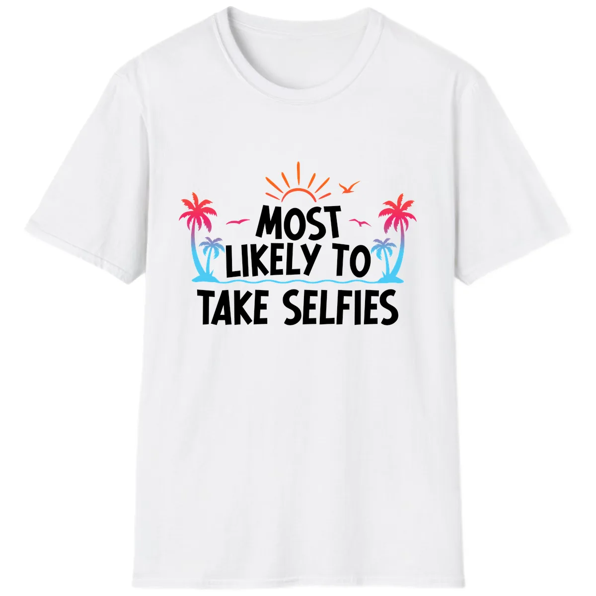 Most Likely To Take Selfies T-Shirt in White