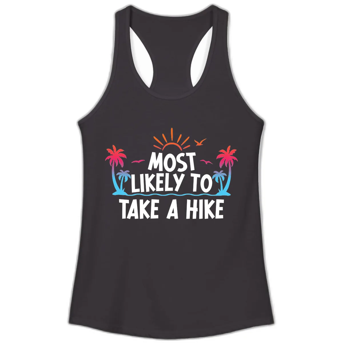 Most Likely To Take A Hike Ladies Tank in Black