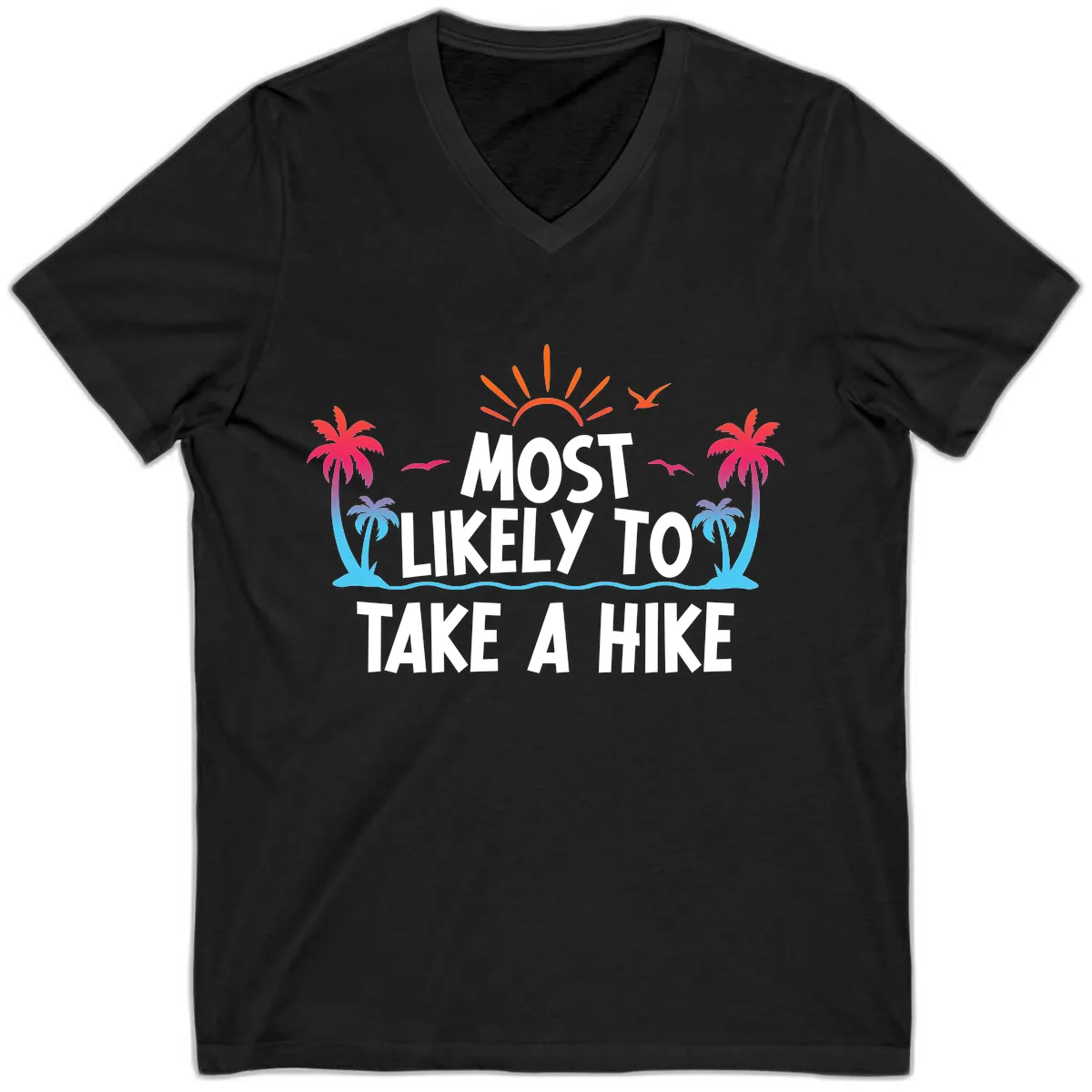 Most Likely To Take A Hike V-Neck in Black