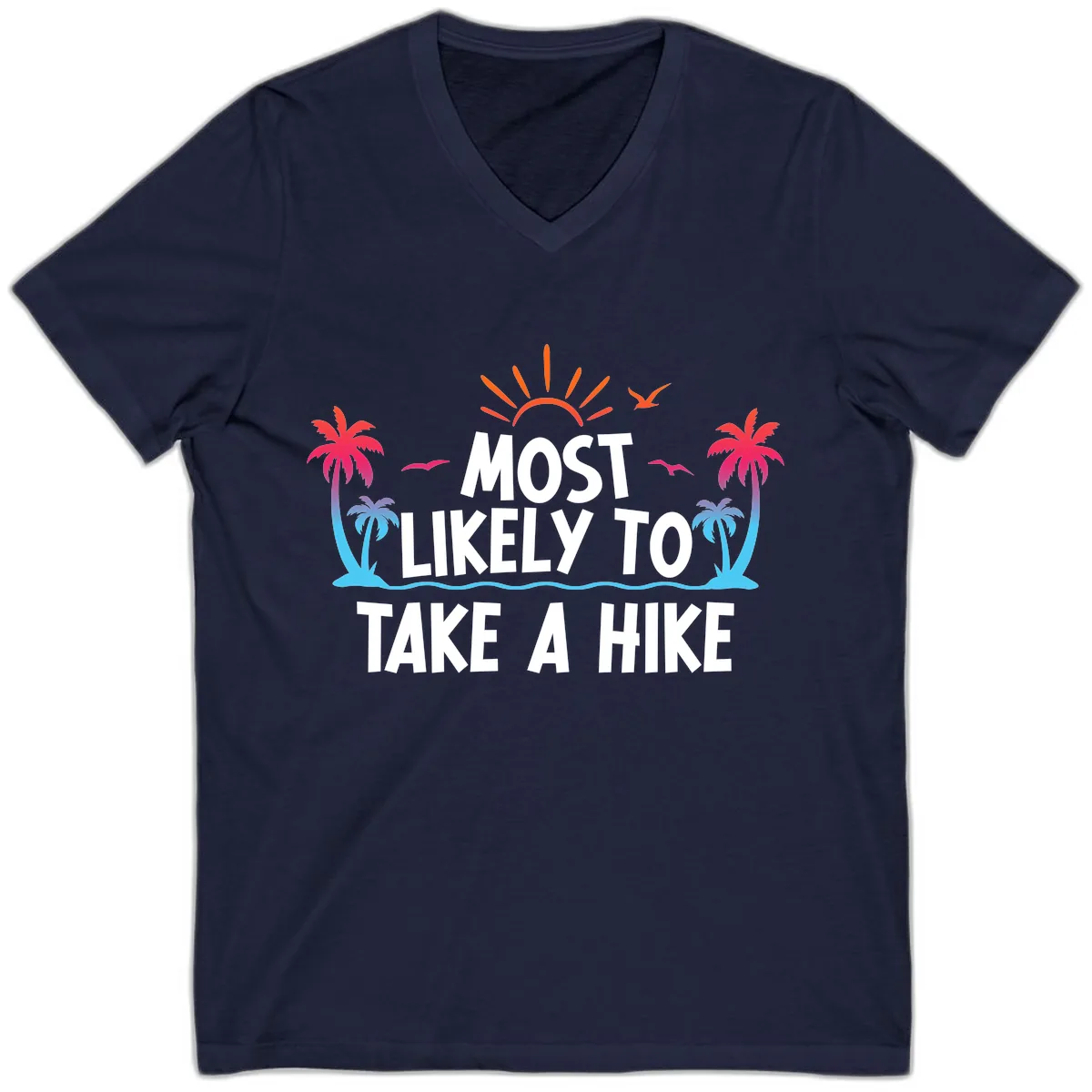 Most Likely To Take A Hike V-Neck in Navy