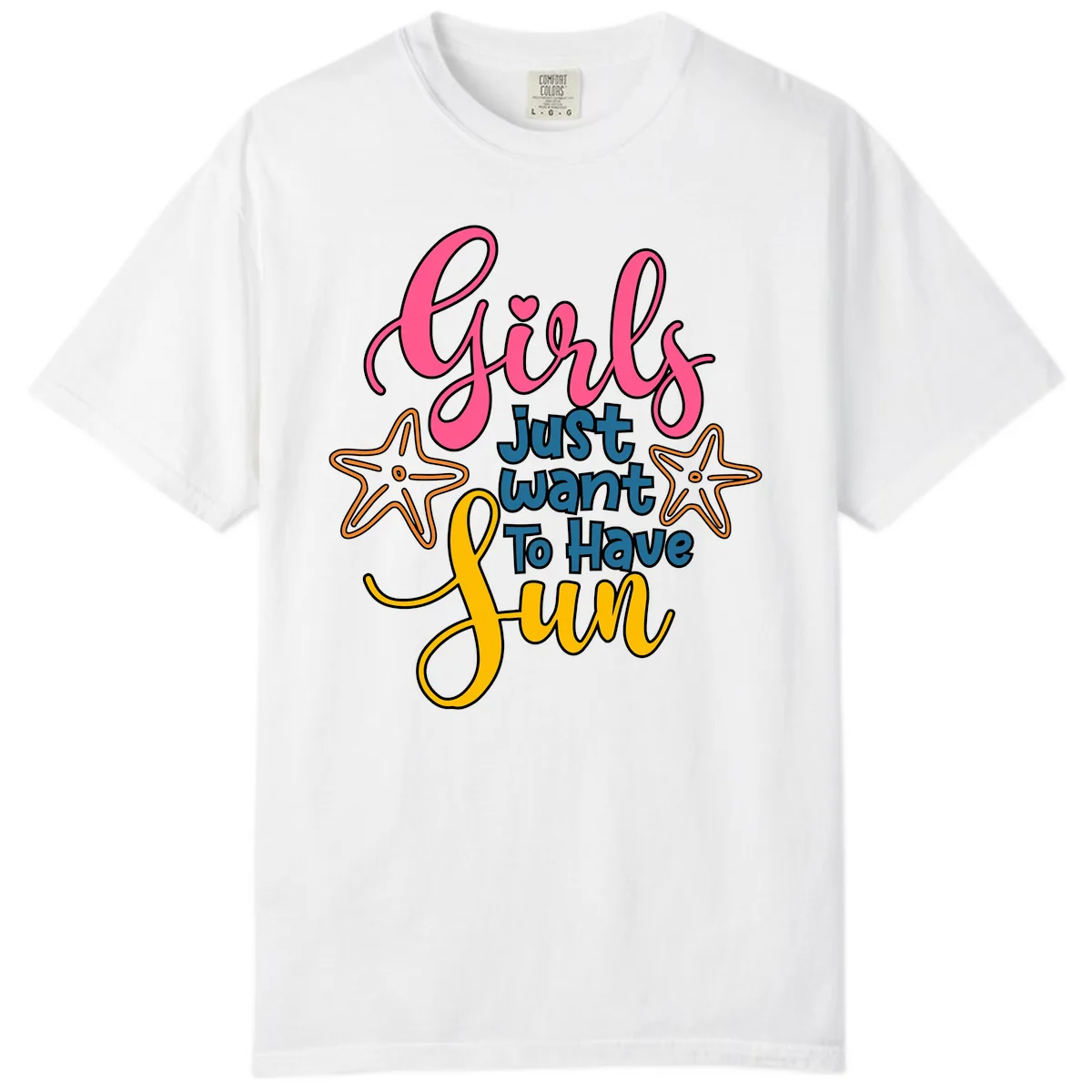 Girls Just Want To Have Fun Cruise Comfort Color in White