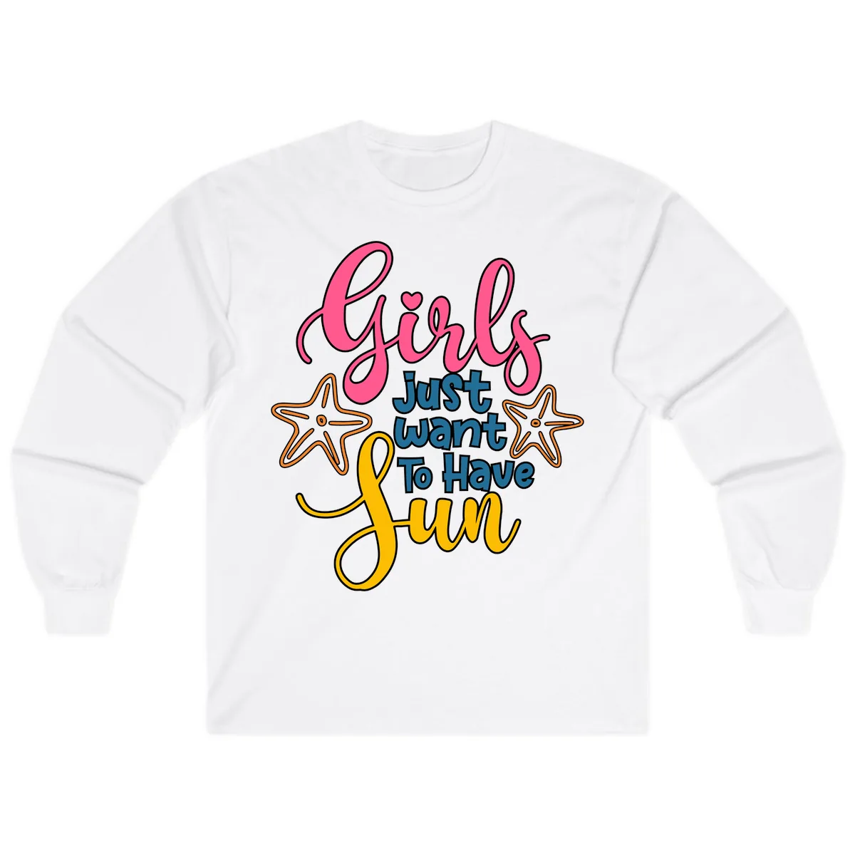 Girls Just Want To Have Fun Cruise Long Sleeve in White