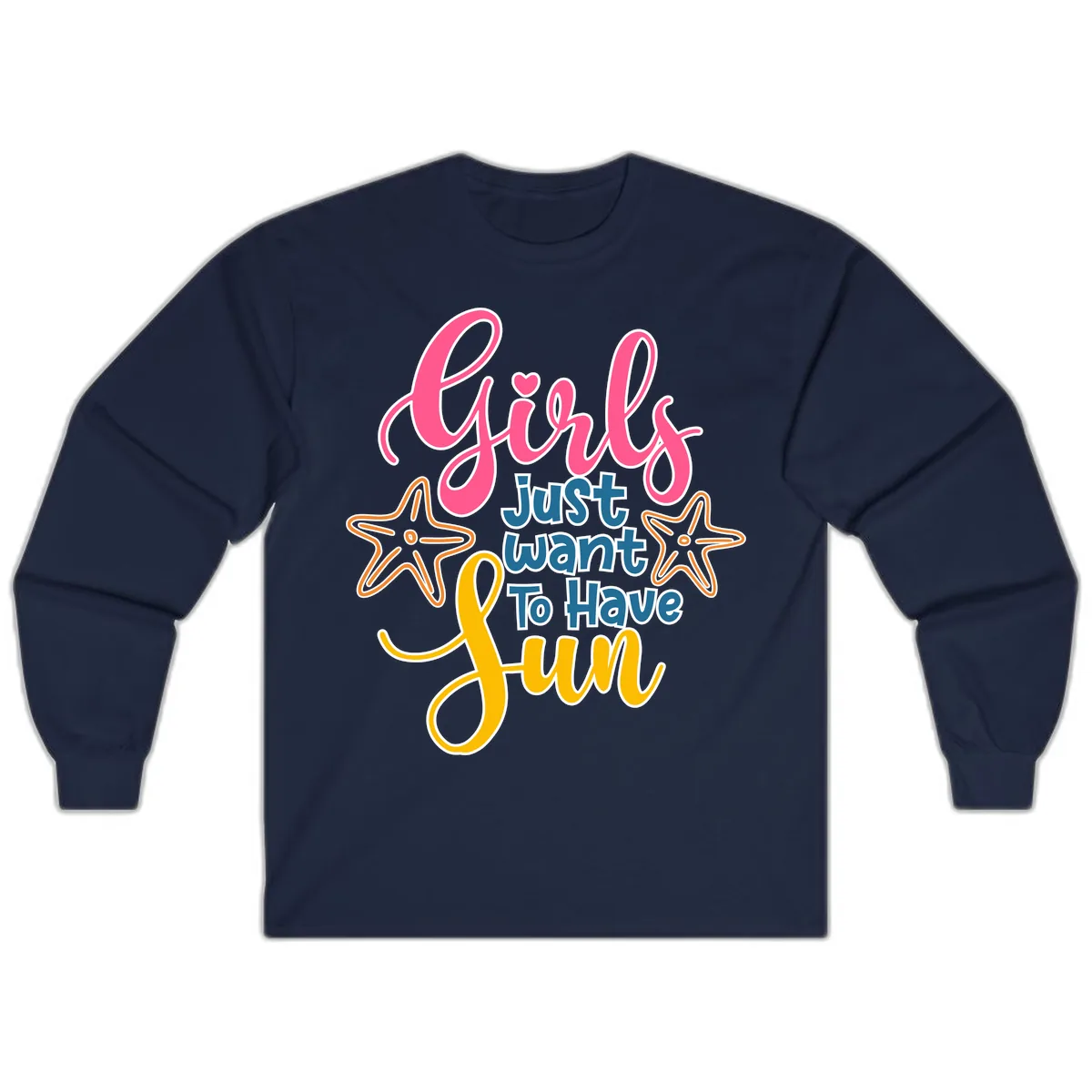 Girls Just Want To Have Fun Cruise Long Sleeve in Navy