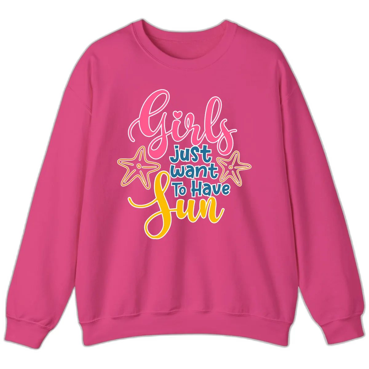 Girls Just Want To Have Fun Cruise Sweatshirt in Heliconia