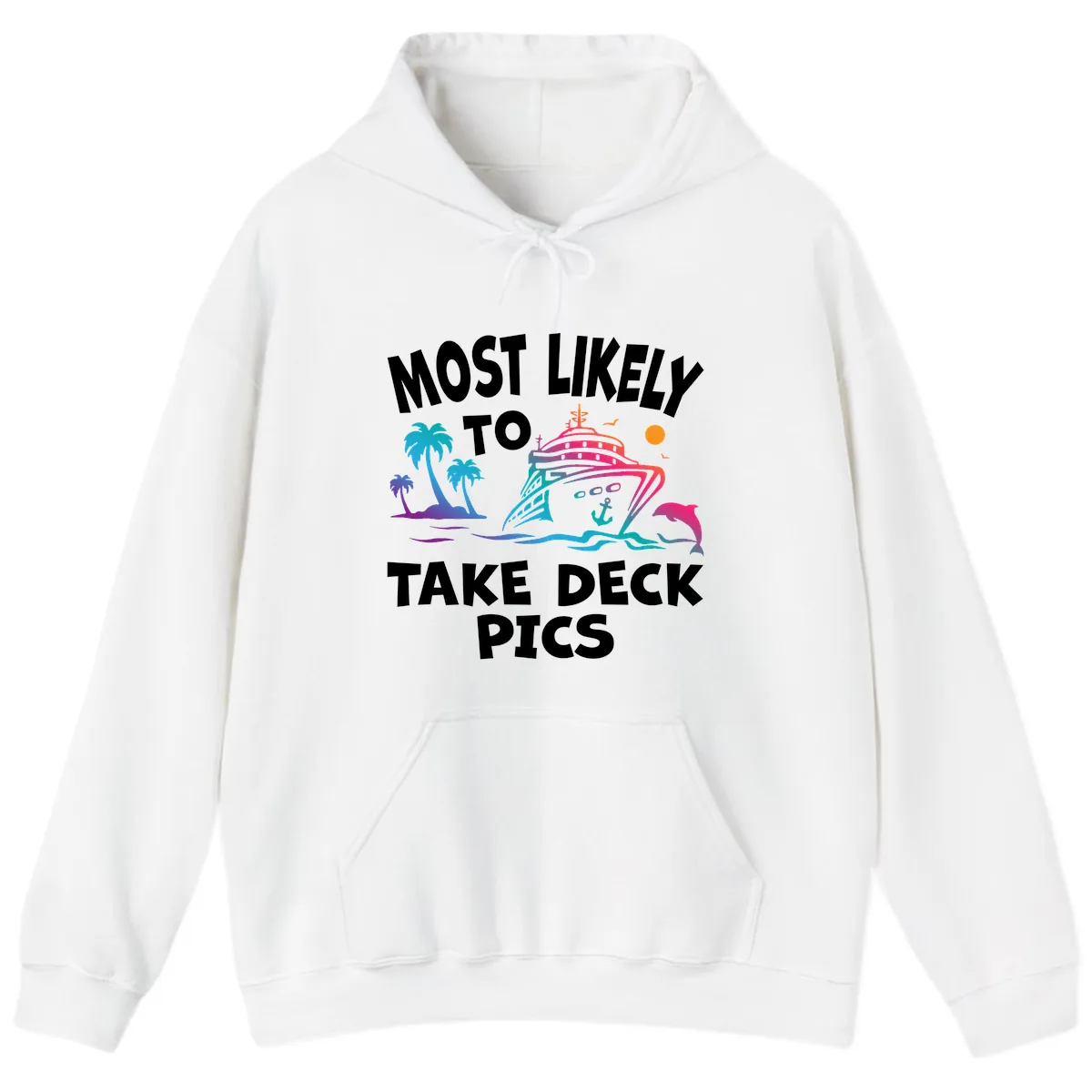 Most Likely To Take Deck Pics Hoodie in White