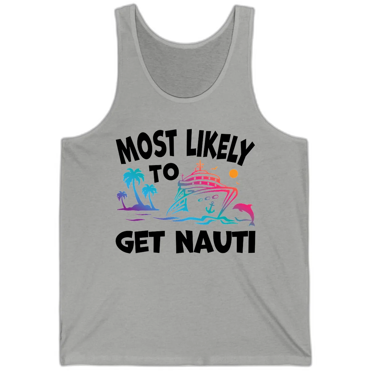 Most Likely To Get Nauti Tank in Athletic Heather