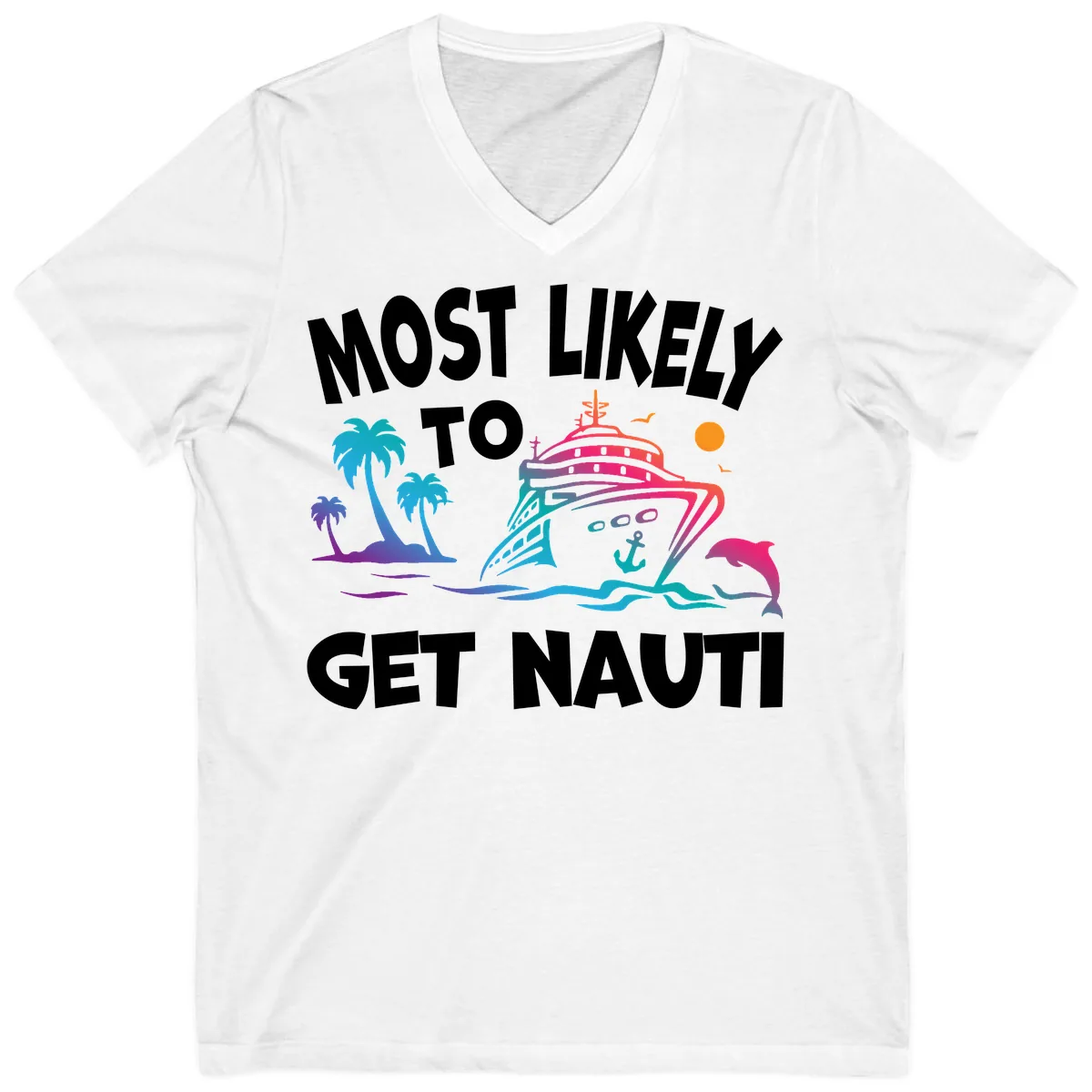 Most Likely To Get Nauti V-Neck in White