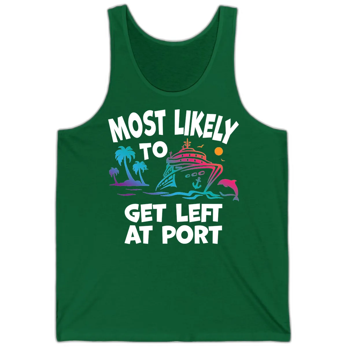Most Likely To Get Left At Port Tank in Kelly