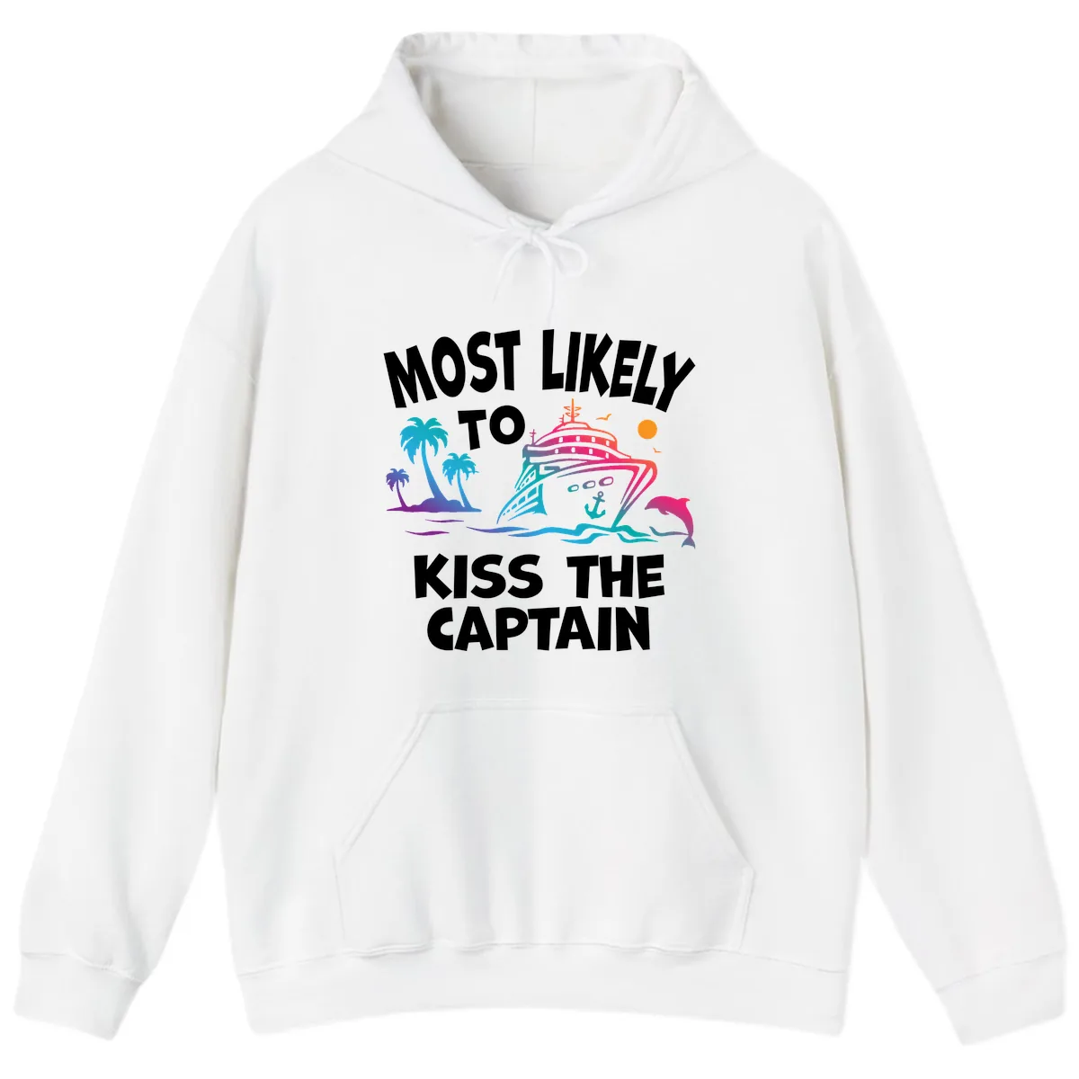 Most Likely To Kiss The Captain Hoodie in White