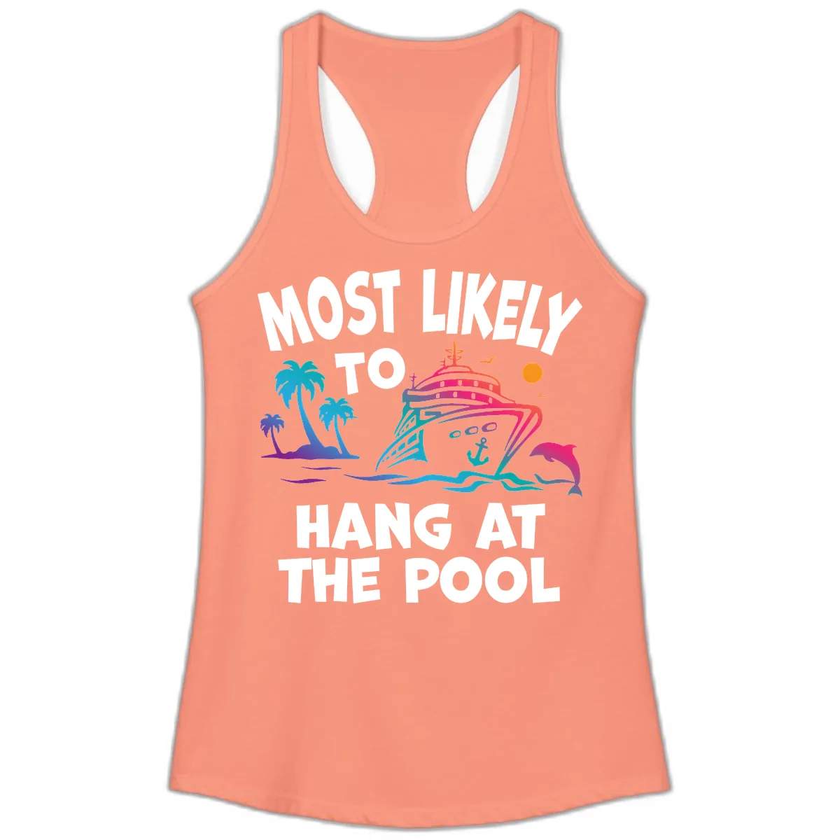 Most Likely To Hang At The Pool Ladies Tank in Solid Light Orange