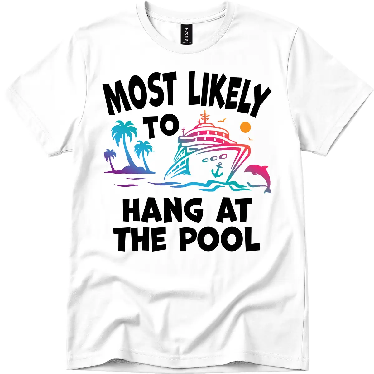 Most Likely To Hang At The Pool T-Shirt in White