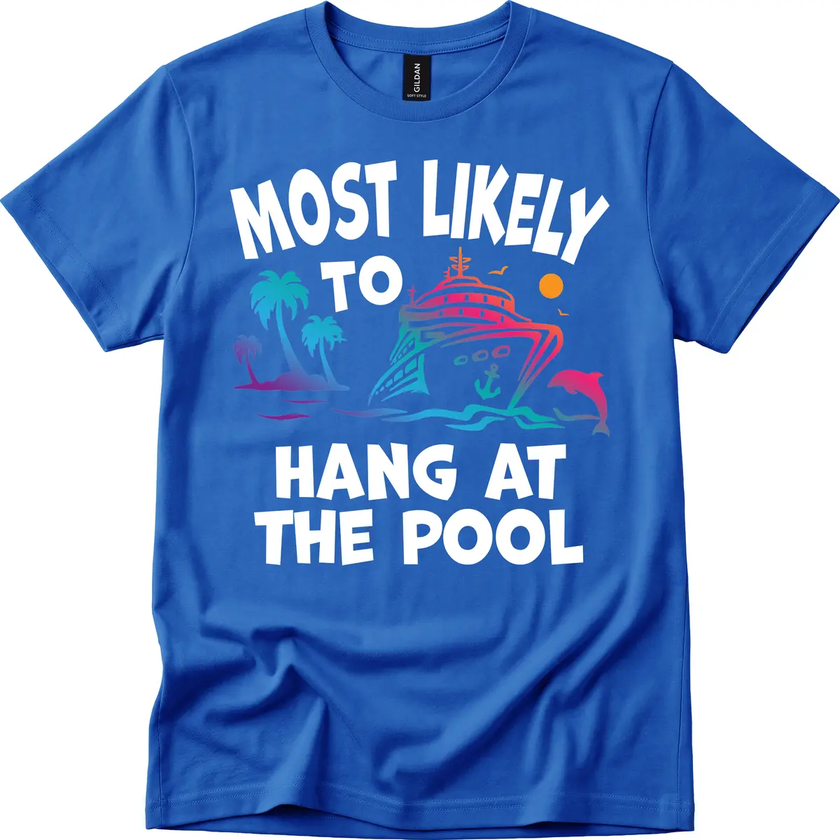 Most Likely To Hang At The Pool T-Shirt in Royal