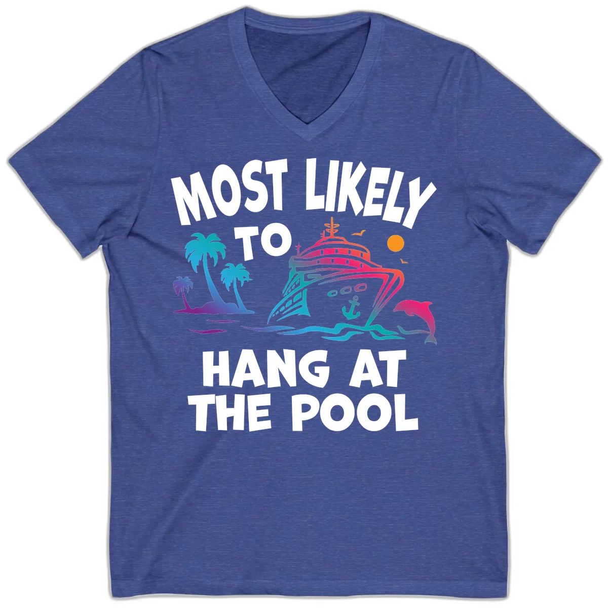 Most Likely To Hang At The Pool V-Neck in Heather True Royal