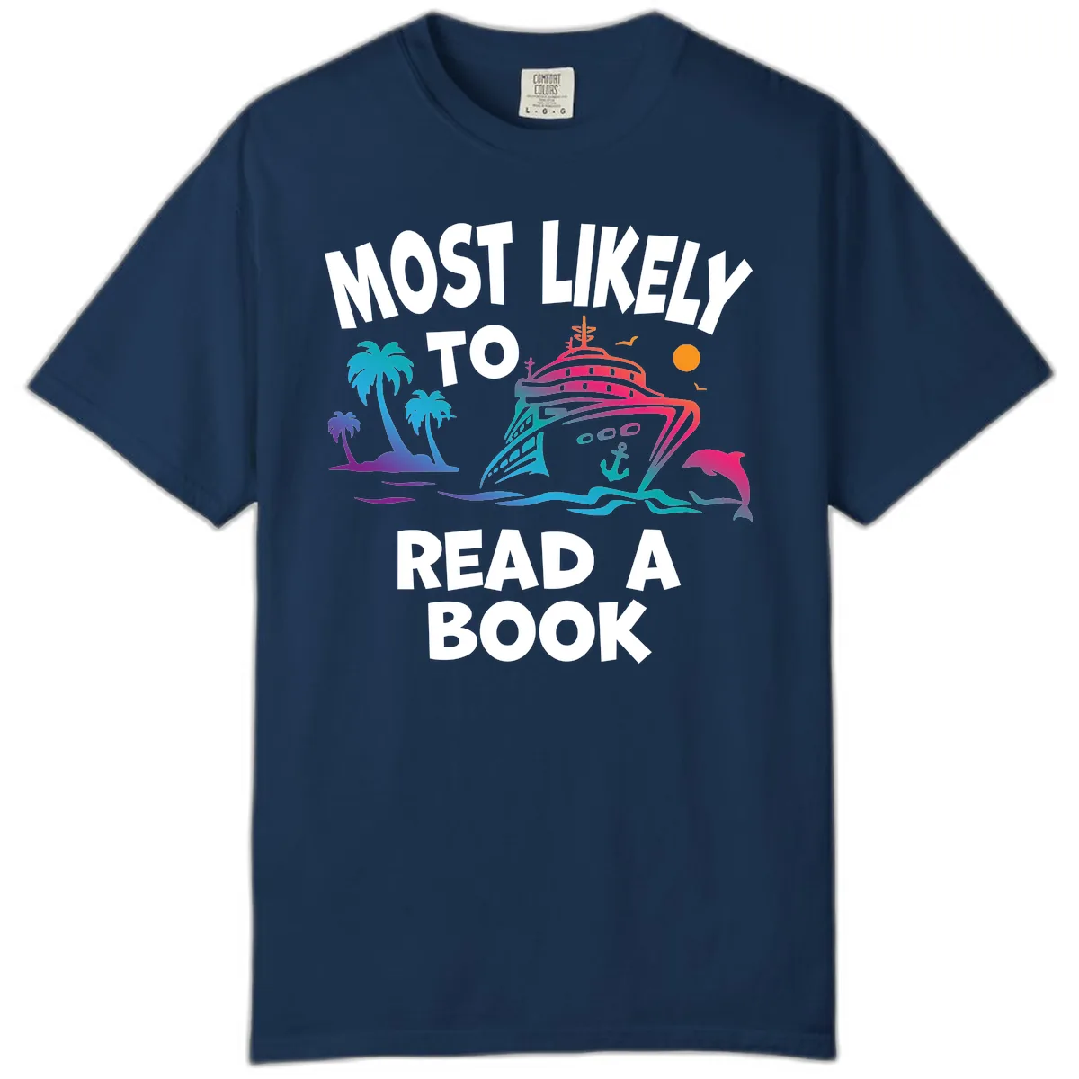 Most Likely To Read A Book Cruise Comfort Color in Navy