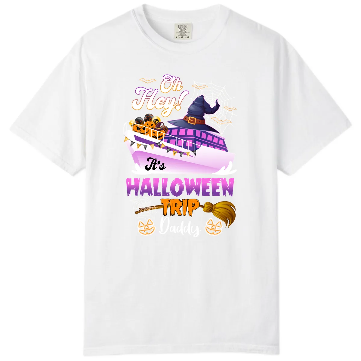 Oh Hey It's Halloween Trip Daddy Comfort Color in White