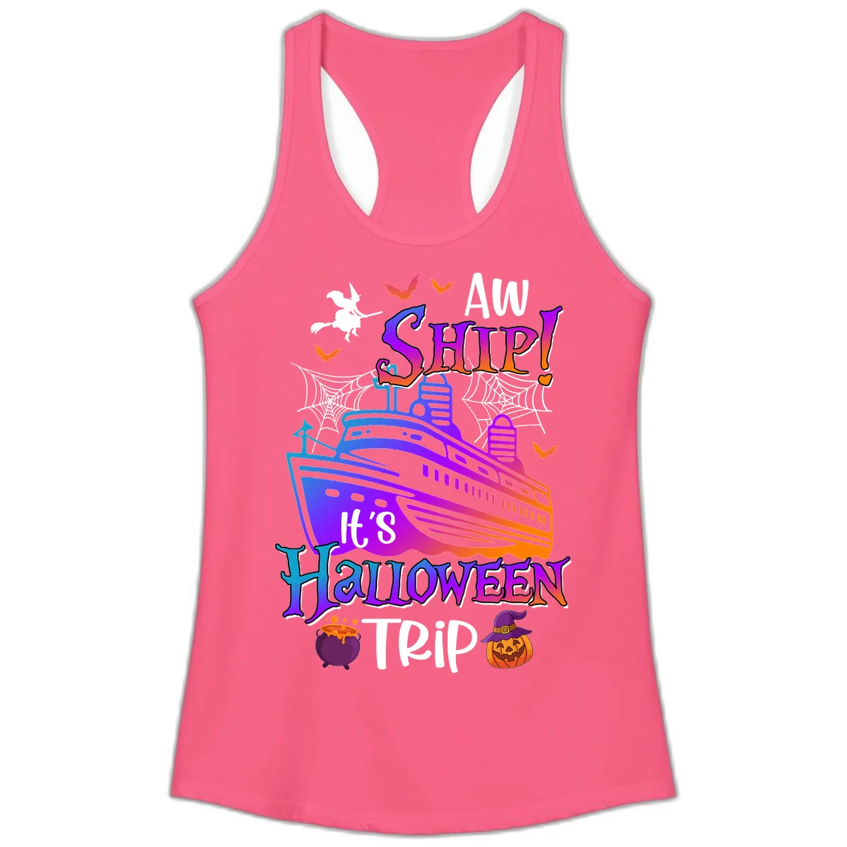 Aw Ship It's Halloween Trip Ladies Tank in Solid Hot Pink