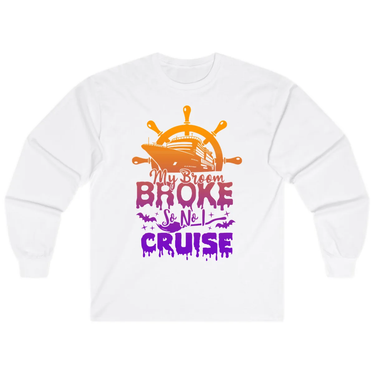 My Broom So No I Cruise Long Sleeve in White