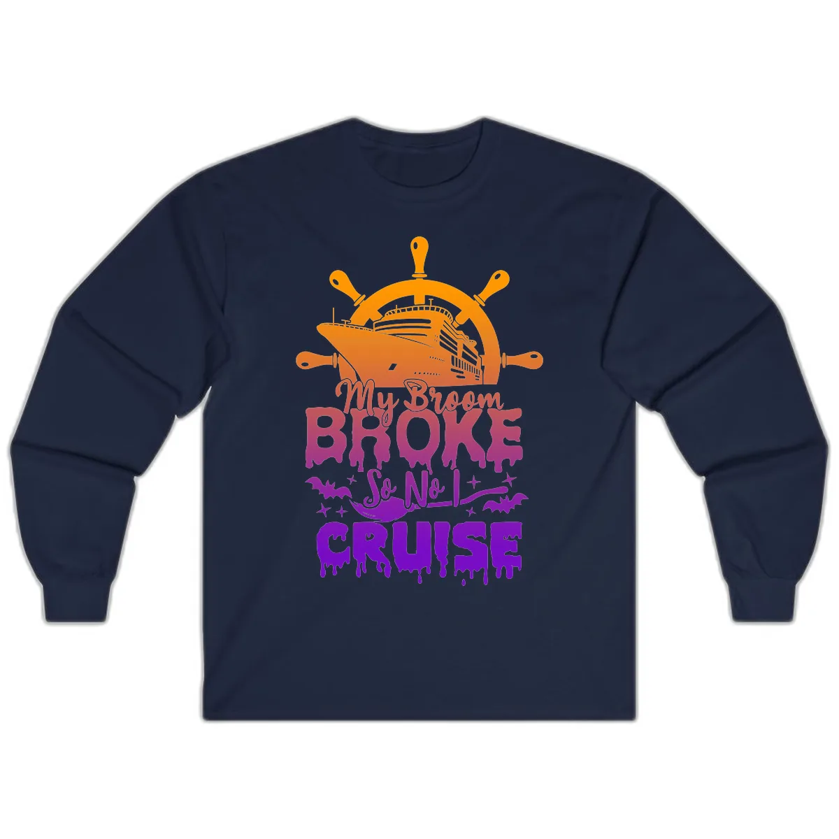 My Broom So No I Cruise Long Sleeve in Navy
