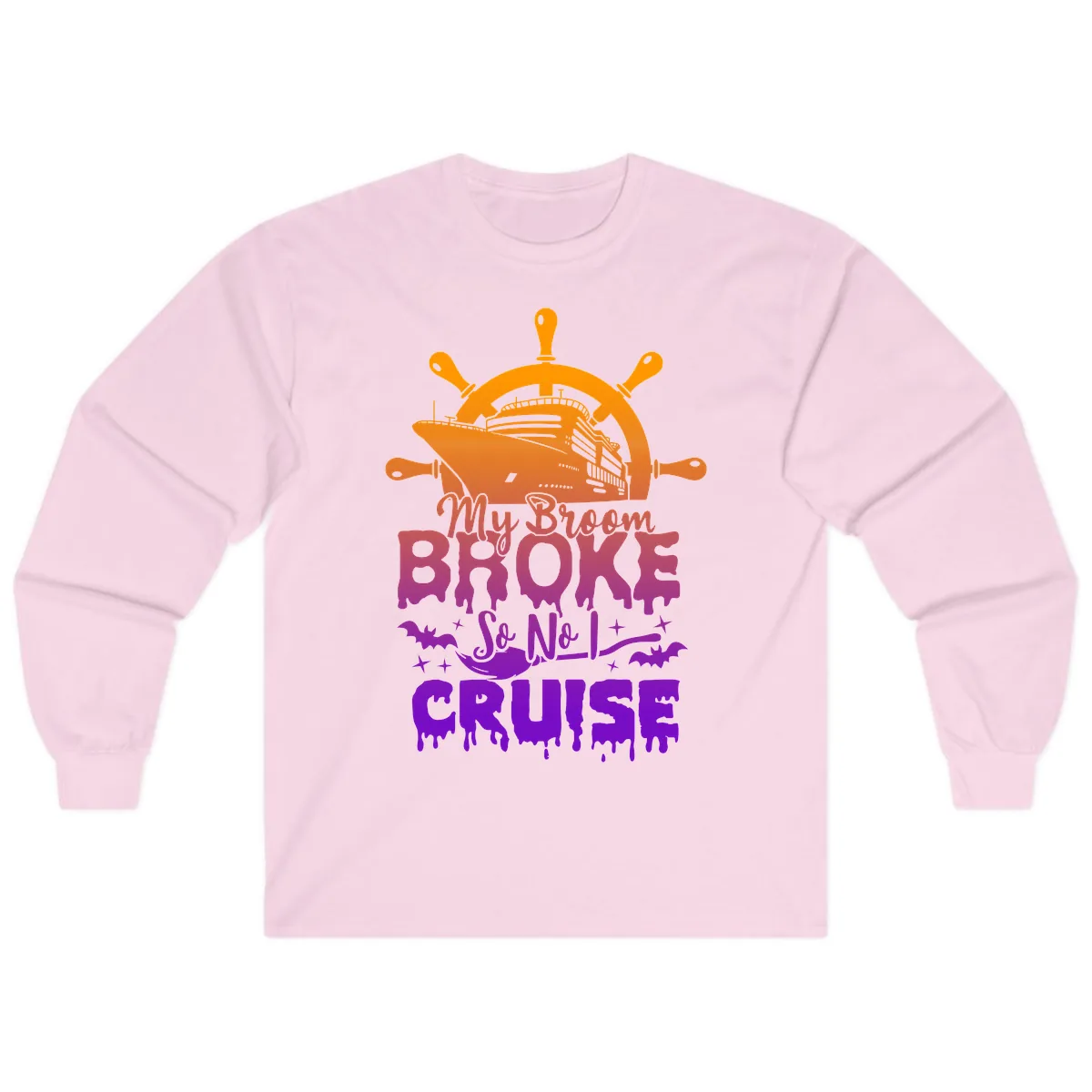 My Broom So No I Cruise Long Sleeve in Light Pink
