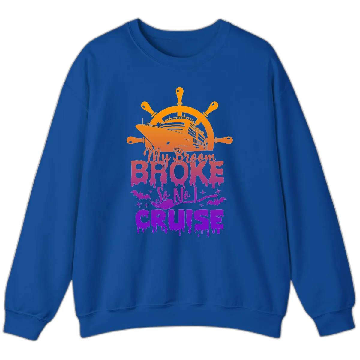 My Broom So No I Cruise Sweatshirt in Royal