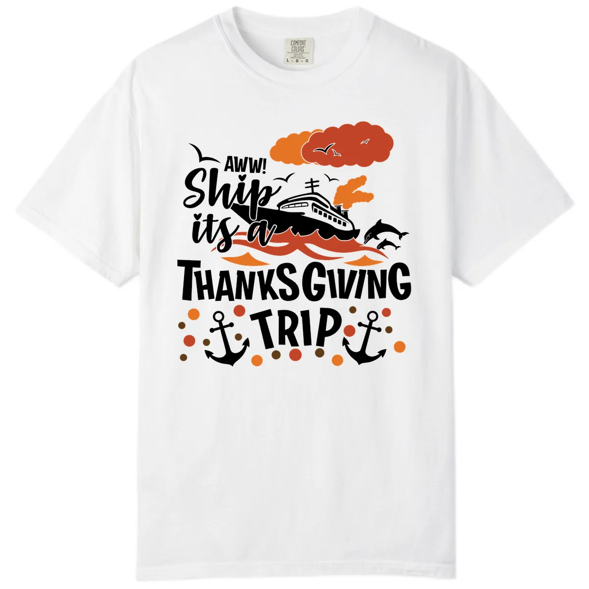 Aww Ship It's A Thanksgiving Trip Comfort Color in White