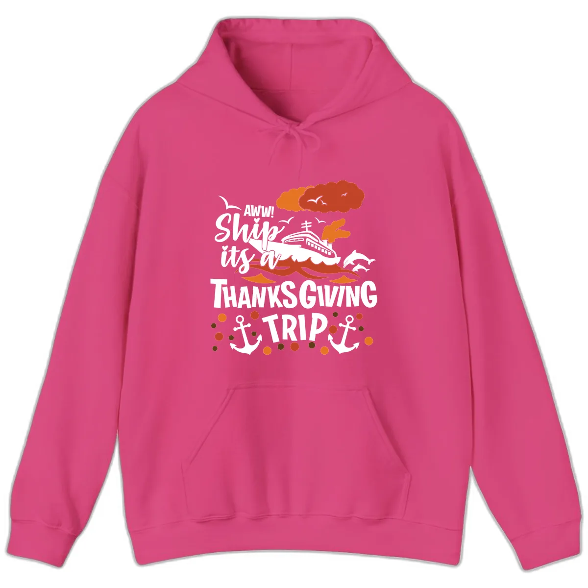 Aww Ship It's A Thanksgiving Trip Hoodie in Heliconia