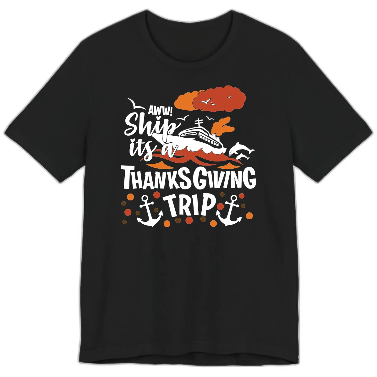 Aww Ship It's A Thanksgiving Trip Premium T-Shirt in Black