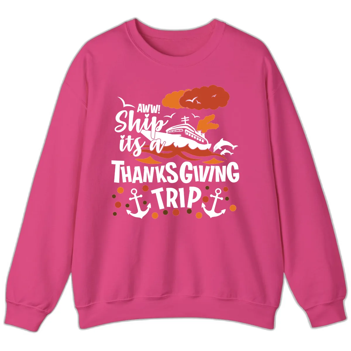 Aww Ship It's A Thanksgiving Trip Sweatshirt in Heliconia
