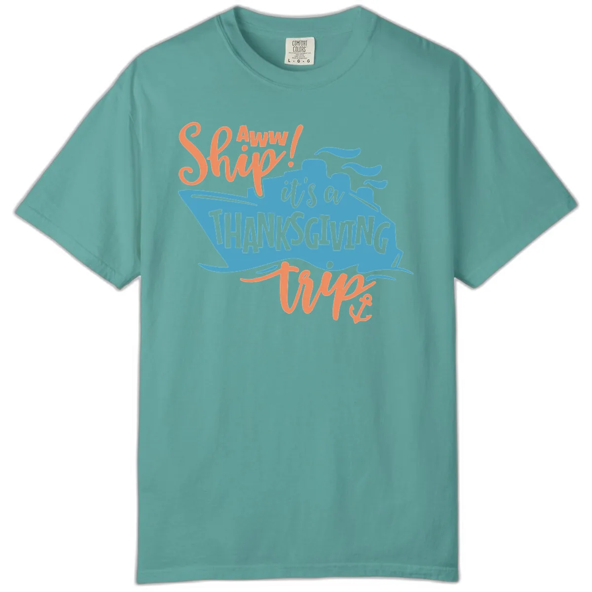 Aww Ship It's a Thanksgiving Trip Comfort Color in Seafoam
