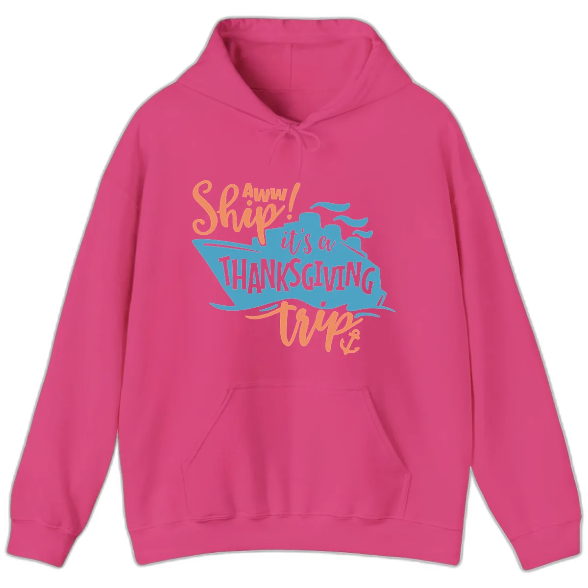 Aww Ship It's a Thanksgiving Trip Hoodie in Heliconia