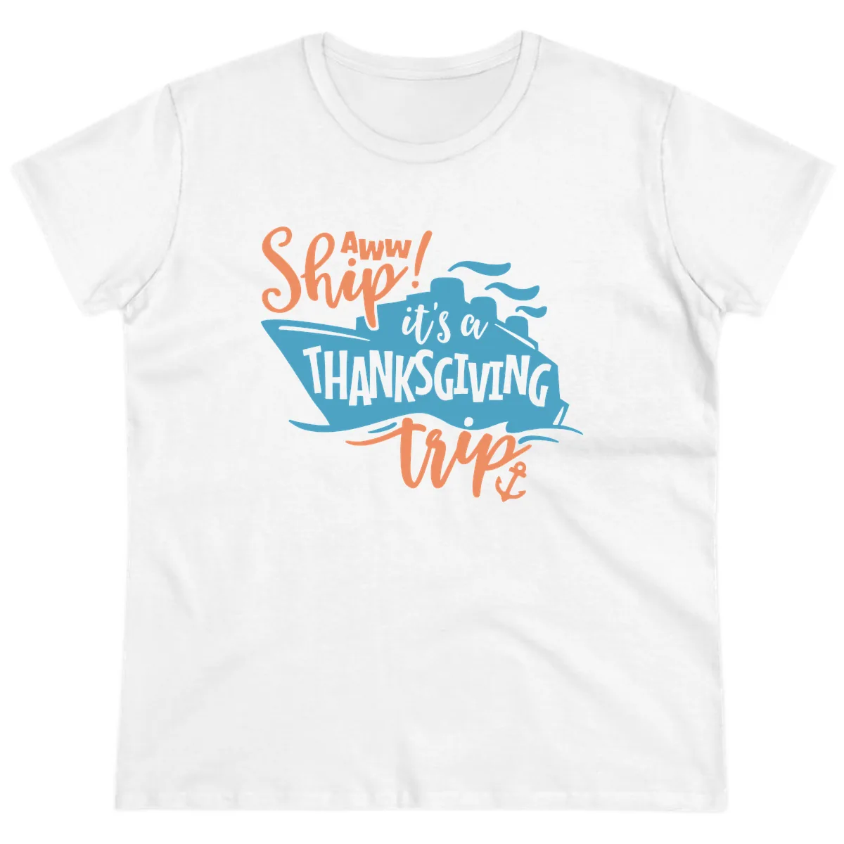 Aww Ship It's a Thanksgiving Trip Ladies Tee in White
